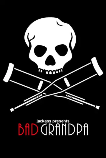 Poster to the movie "Jackass Presents: Bad Grandpa" #868516