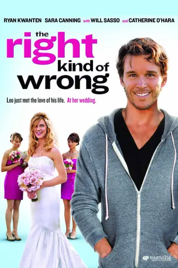 Poster to the movie "The Right Kind of Wrong" #1095203