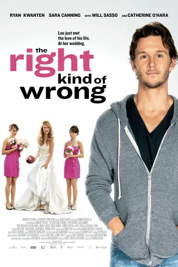 Poster to the movie "The Right Kind of Wrong" #1095204