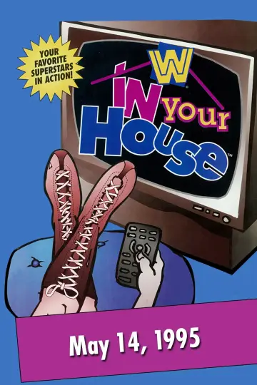 Poster to the movie "WWE In Your House" #623539