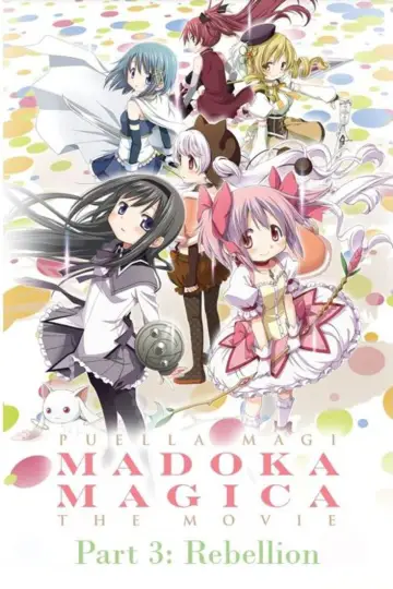 Poster to the movie "Puella Magi Madoka Magica the Movie Part III: Rebellion" #861875