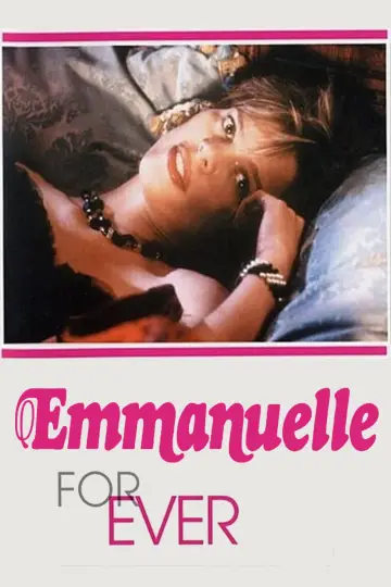 Poster to the movie "Emmanuelle Forever" #973943