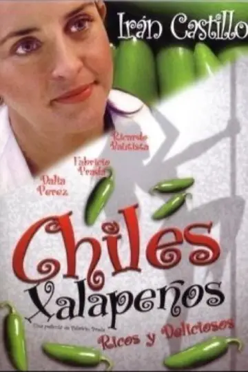 Poster to the movie "Chiles xalapeños" #1170632