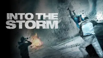 Backdrop to the movie "Into the Storm" #807171