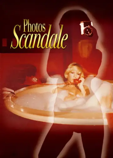 Poster to the movie "Scandalous Photos" #1147746