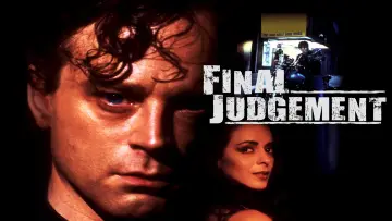 Backdrop to the movie "Final Judgement" #1132894
