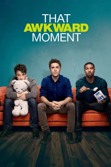 Poster to the movie "That Awkward Moment" #870312