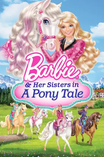 Poster to the movie "Barbie & Her Sisters in A Pony Tale" #1088377
