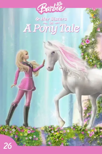 Poster to the movie "Barbie & Her Sisters in A Pony Tale" #1088379