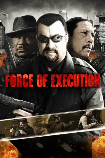 Poster to the movie "Force of Execution" #360658