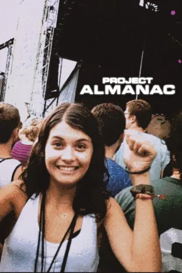 Poster to the movie "Project Almanac" #932649