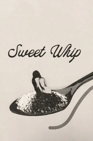 Poster to the movie "Sweet Whip" #1322306