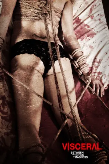 Poster to the movie "Visceral: Between the Ropes of Madness" #1147468