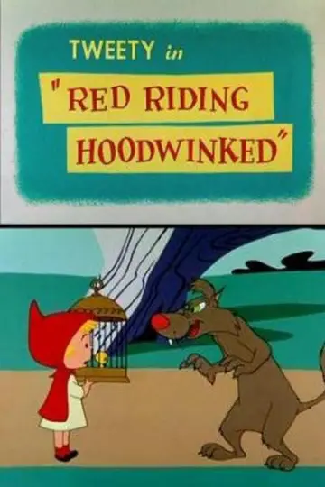Poster to the movie "Red Riding Hoodwinked" #1651838
