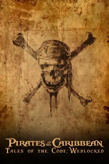 Poster to the movie "Pirates of the Caribbean: Tales of the Code: Wedlocked" #844922