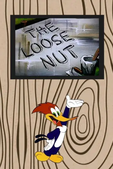 Poster to the movie "The Loose Nut" #1160189