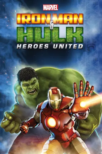 Poster to the movie "Iron Man & Hulk: Heroes United" #1045276