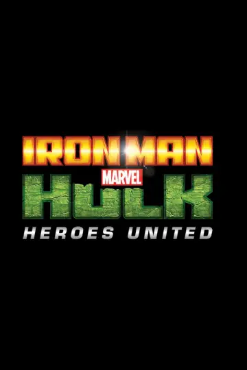 Poster to the movie "Iron Man & Hulk: Heroes United" #1045279