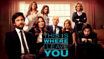 Backdrop to the movie "This Is Where I Leave You" #100736