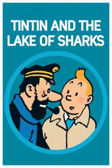 Poster to the movie "Tintin and the Lake of Sharks" #1077946