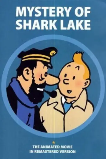 Poster to the movie "Tintin and the Lake of Sharks" #1077949