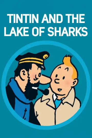 Poster to the movie "Tintin and the Lake of Sharks" #1077952