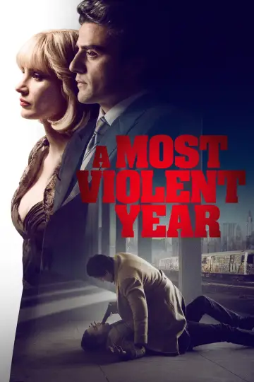 Poster to the movie "A Most Violent Year" #901277