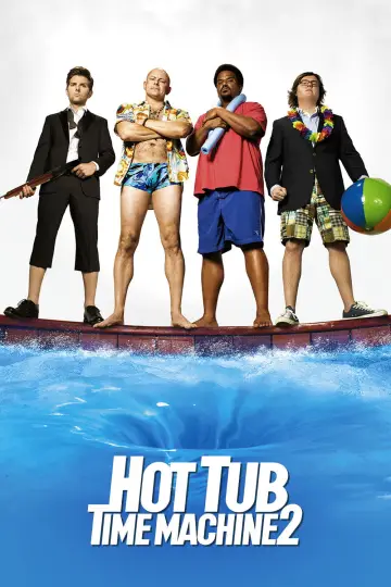 Poster to the movie "Hot Tub Time Machine 2" #857959