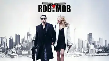 Backdrop to the movie "Rob the Mob" #1070362