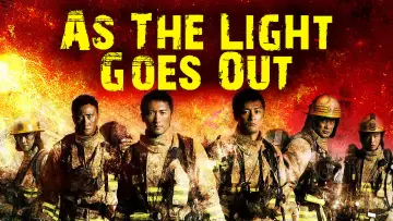 Backdrop to the movie "As the Light Goes Out" #947251