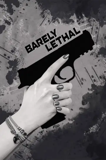 Poster to the movie "Barely Lethal" #896136