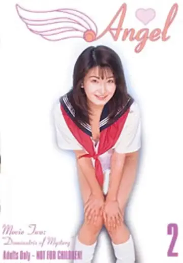Poster to the movie "Angel 2: Dominatrix of Mystery" #894965