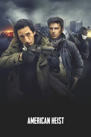 Poster to the movie "American Heist" #1084893
