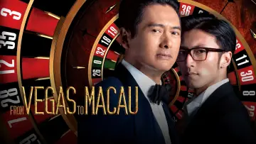 Backdrop to the movie "From Vegas to Macau" #1050547