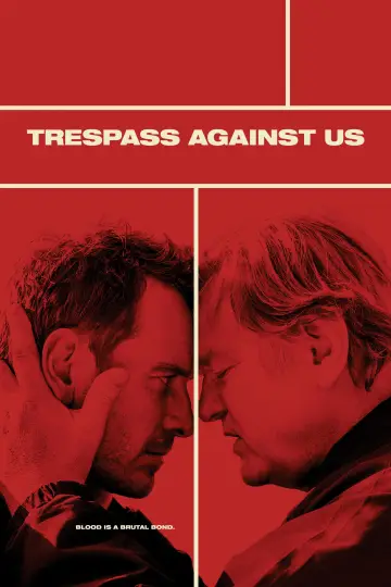 Poster to the movie "Trespass Against Us" #1084377