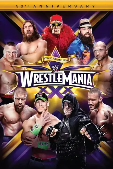 Poster to the movie "WWE WrestleMania XXX" #1093731