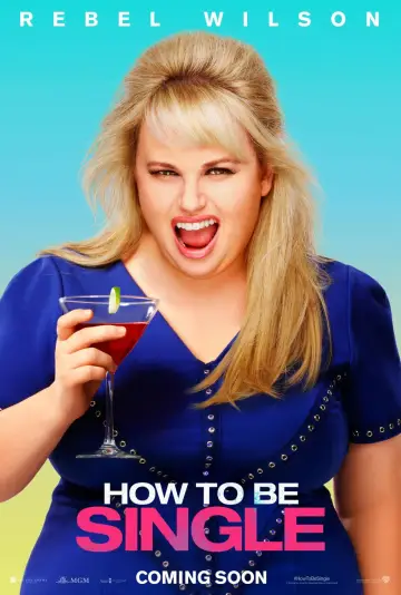 Poster to the movie "How to Be Single" #798680