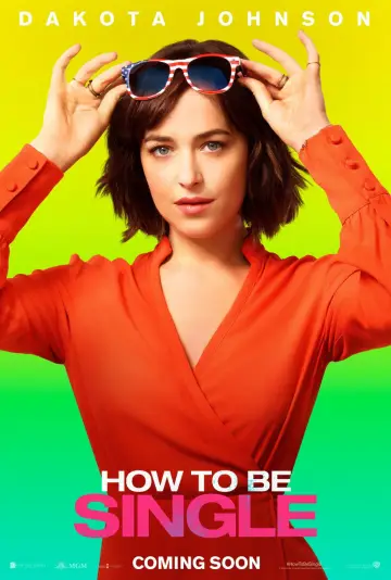 Poster to the movie "How to Be Single" #798681