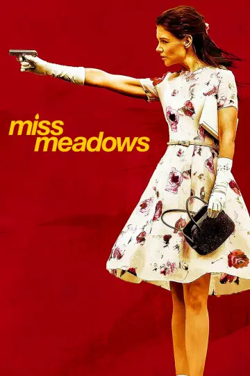 Poster to the movie "Miss Meadows" #1061629