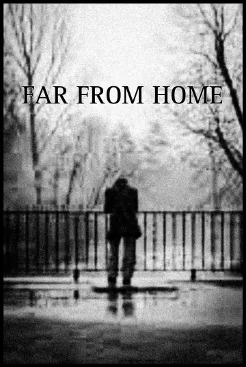 Poster to the movie "Far from Home" #913940