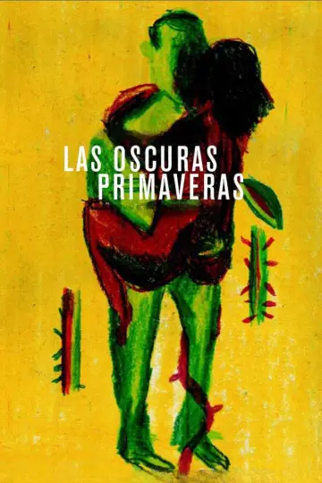 Poster to the movie "The Obscure Spring" #1082355
