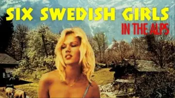 Six Swedish Girls in Alps poster
