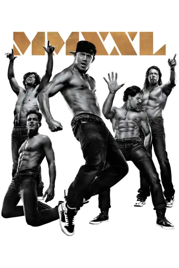 Poster to the movie "Magic Mike XXL" #790981