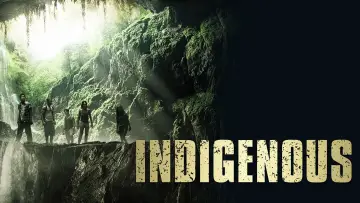 Backdrop to the movie "Indigenous" #1123491