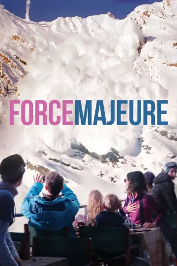 Poster to the movie "Force Majeure" #894831