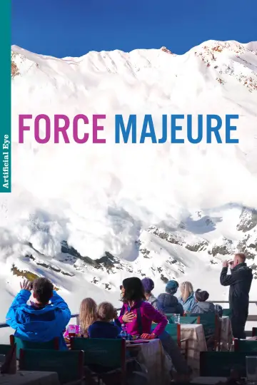 Poster to the movie "Force Majeure" #994121