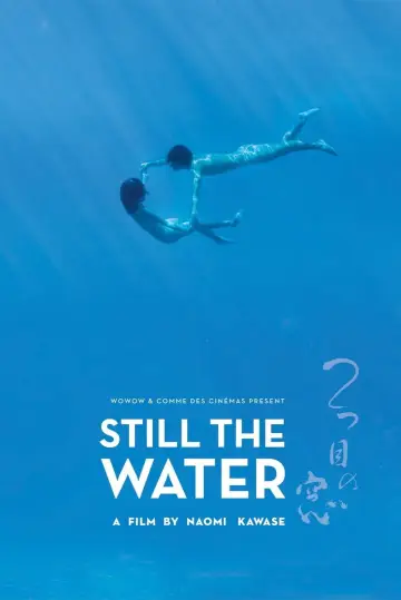 Poster to the movie "Still the Water" #1081922