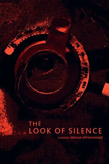 Poster to the movie "The Look of Silence" #1082937