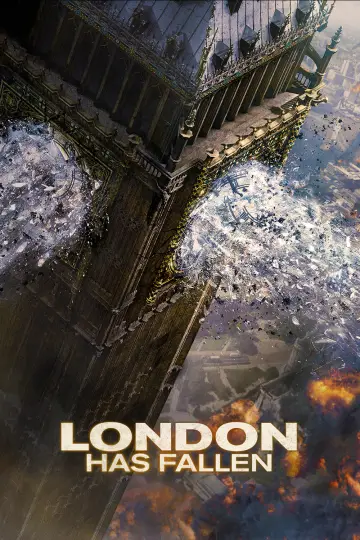 Poster to the movie "London Has Fallen" #792066