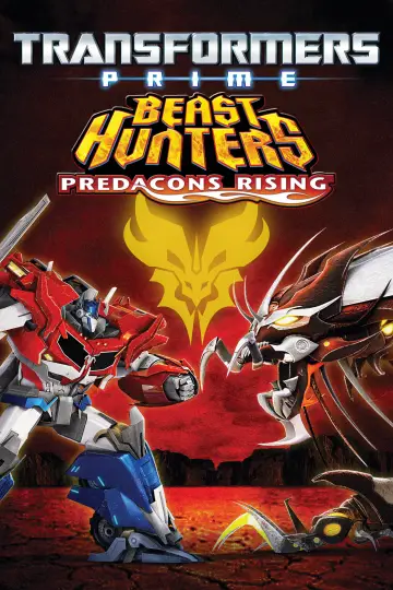 Poster to the movie "Transformers Prime: Beast Hunters - Predacons Rising" #1013970